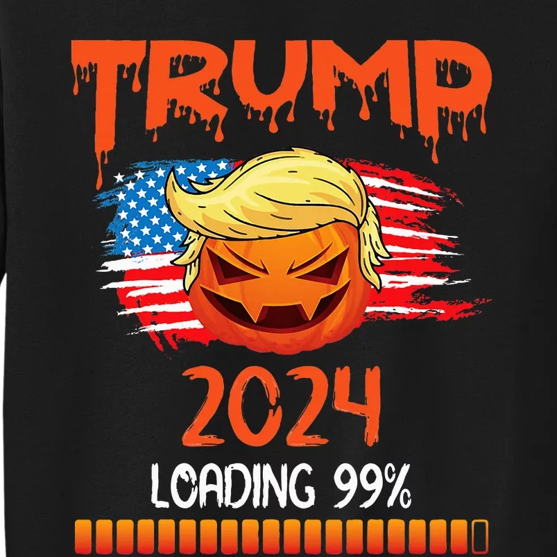 Us Flag Trump Pumpkin Donald Trump 24 Loading 99 President Tall Sweatshirt