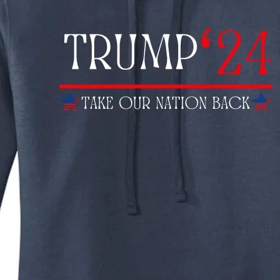 US Flag Take Our Nation Back Trump 2024 Women's Pullover Hoodie