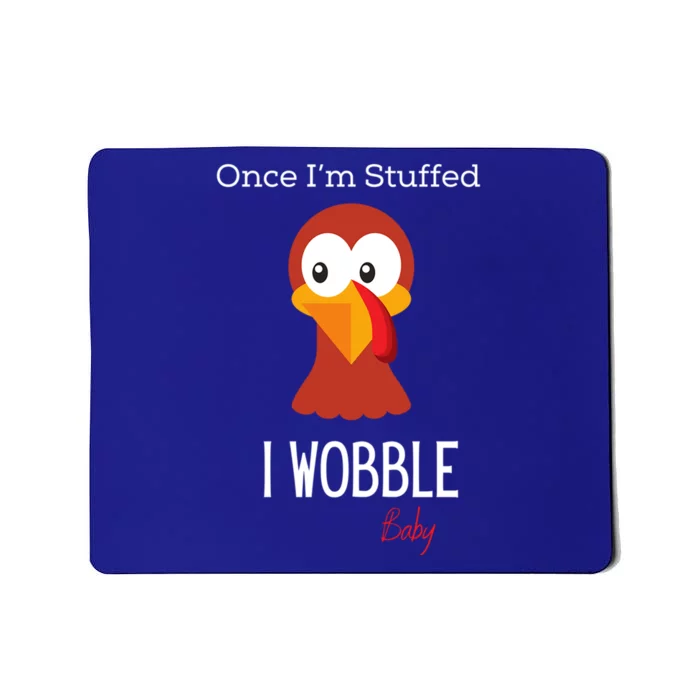 Unisex Funny Thanksgiving Stuffed Wobble Gift Mousepad