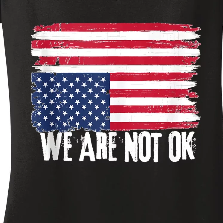 USA Flag Upside Down We Are Not Ok American Flag Distress Women's V-Neck T-Shirt