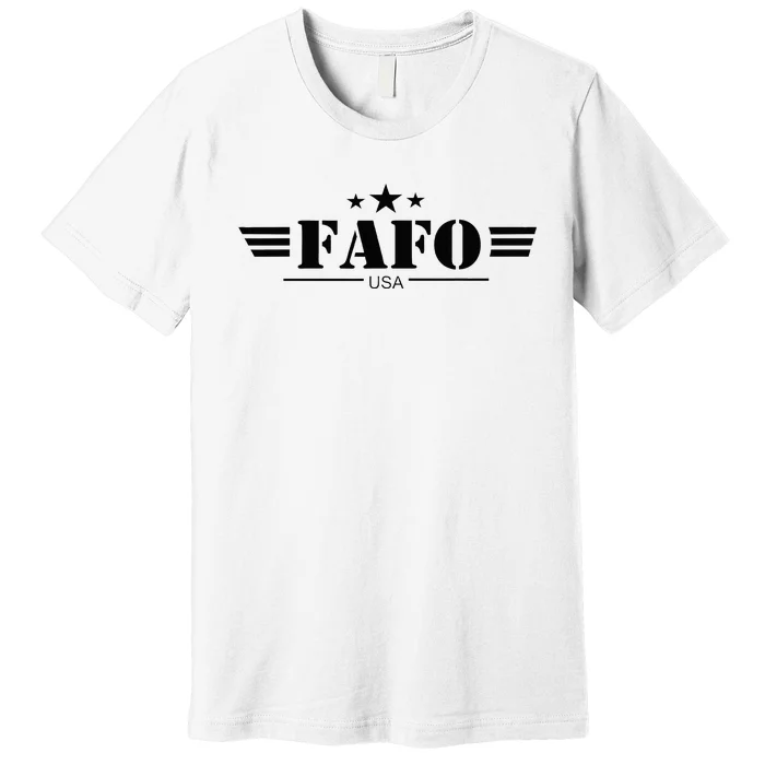 Usa Fafo Premium T-Shirt