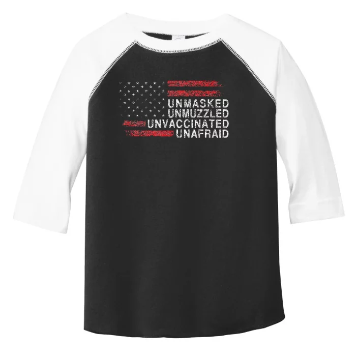 Us Flag Unmasked Unmuzzled Unvaccinated Unafraid Toddler Fine Jersey T-Shirt