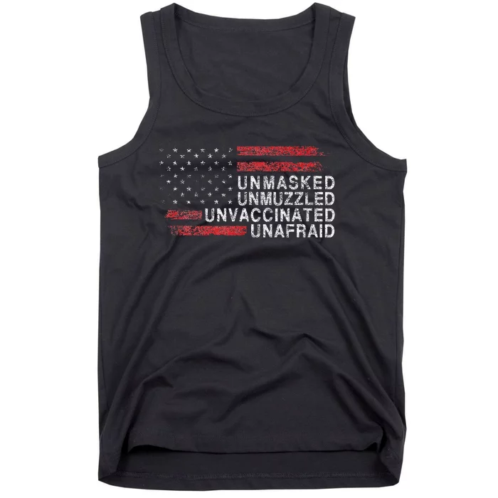 Us Flag Unmasked Unmuzzled Unvaccinated Unafraid Tank Top