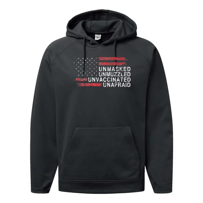 US Flag Unmasked Unmuzzled Unvaccinated Unafraid Performance Fleece Hoodie