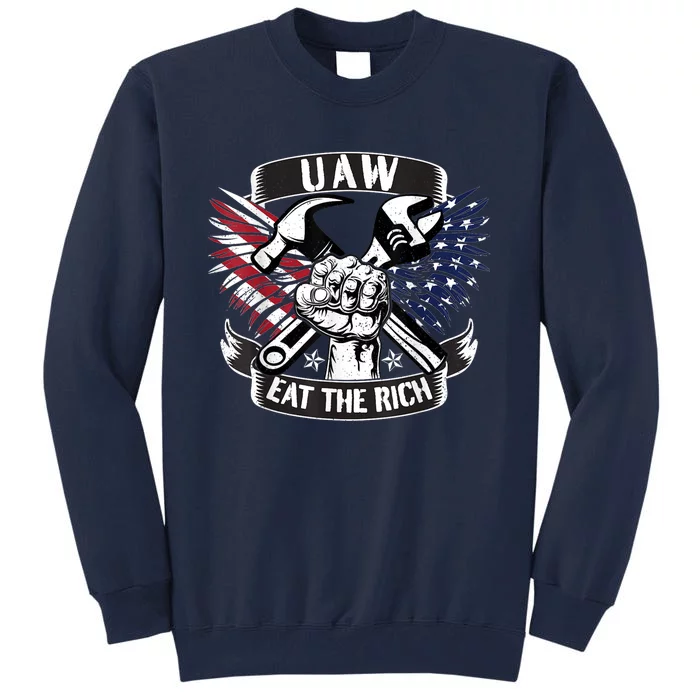 Us Flag Vintage Uaw Eat The Rich Uaw Strong Uaw Proud Union Tall Sweatshirt