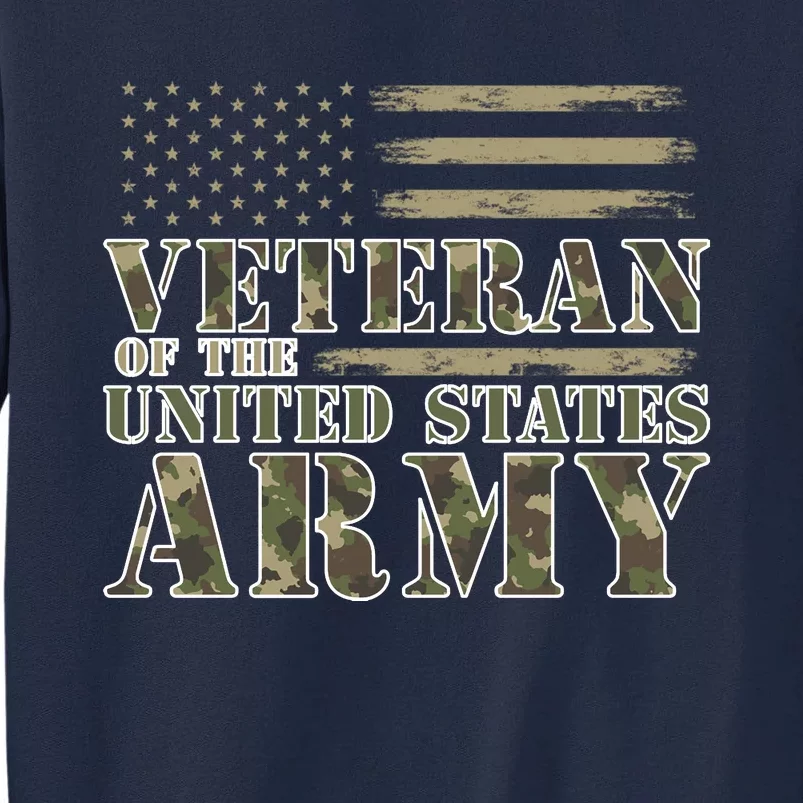 Usa Flag Veteran Of The United States Army Tall Sweatshirt