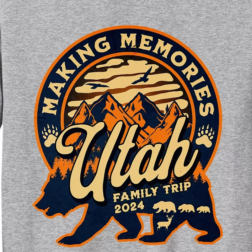 Utah Family Vacation 2024 Mountains Camping Family Trip Tall Sweatshirt