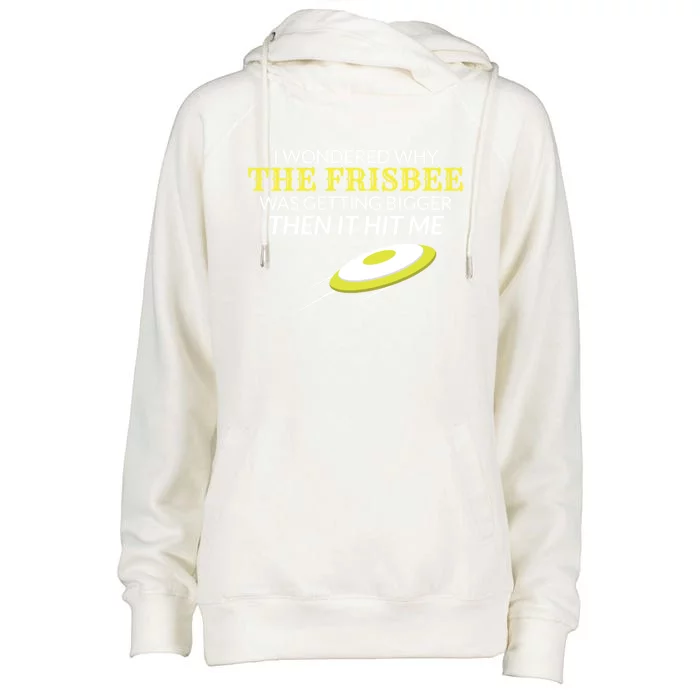 Ultimate Frisbee Why The Frisbee Is Getting Bigger Gift Womens Funnel Neck Pullover Hood