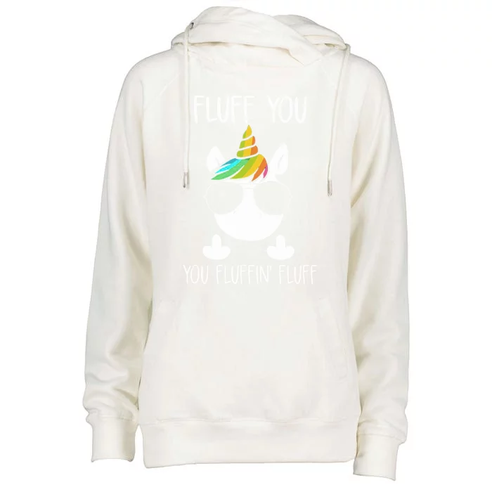 Unicorn Flull You Fluffin' Fluff Relaxed Cute Funny Tee Gift Womens Funnel Neck Pullover Hood