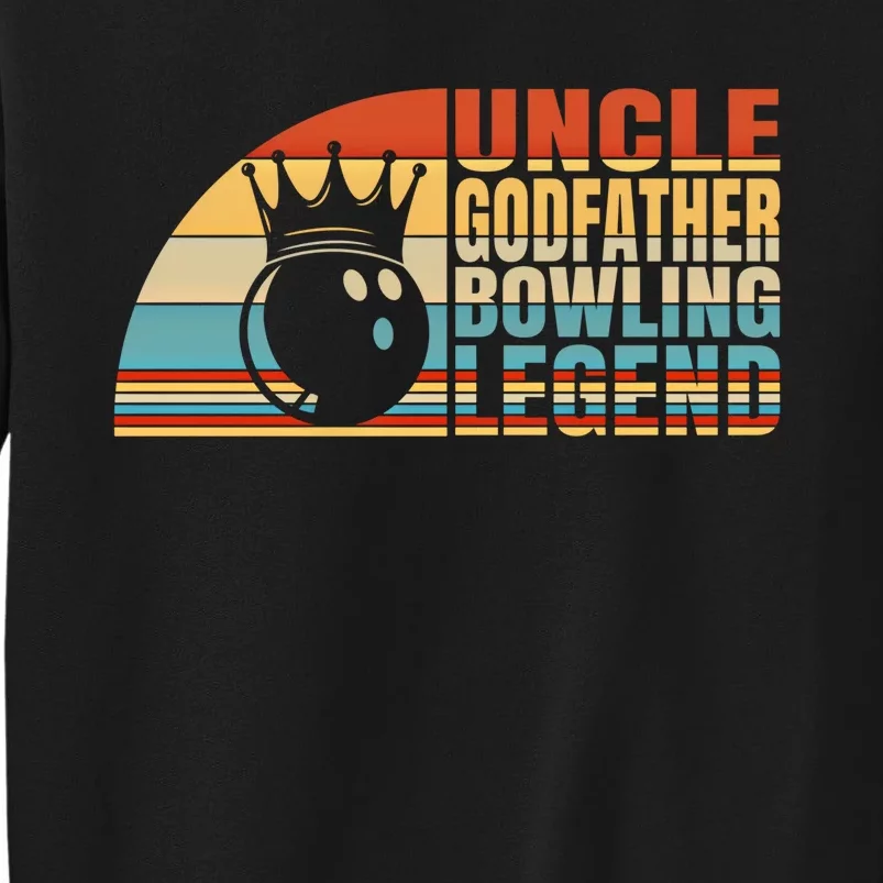 Uncle Godfather And Bowling Legend Bowling Uncle Gift Sweatshirt