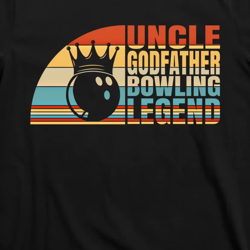 Uncle Godfather And Bowling Legend Bowling Uncle Gift T-Shirt