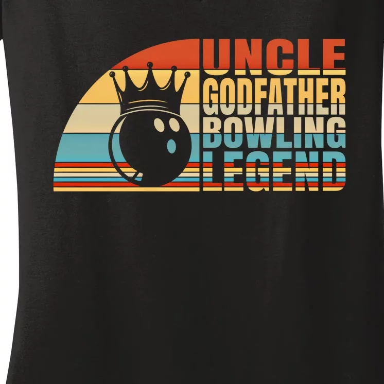 Uncle Godfather And Bowling Legend Bowling Uncle Gift Women's V-Neck T-Shirt