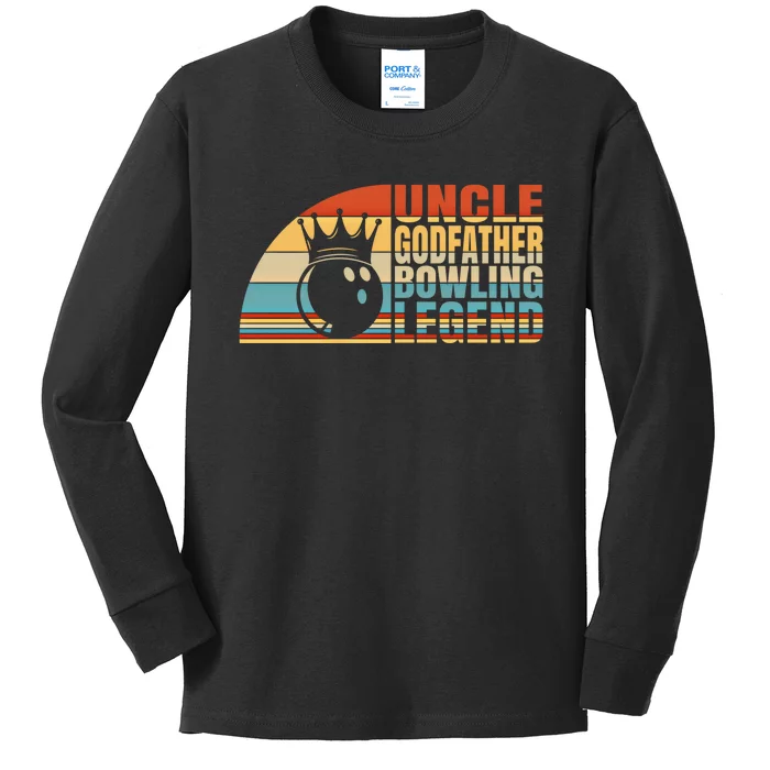 Uncle Godfather And Bowling Legend Bowling Uncle Gift Kids Long Sleeve Shirt