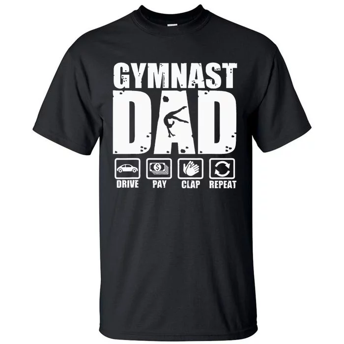 Unny Gymnast Dad Proud Gymnastics Father Humor Fathers Day Tall T-Shirt