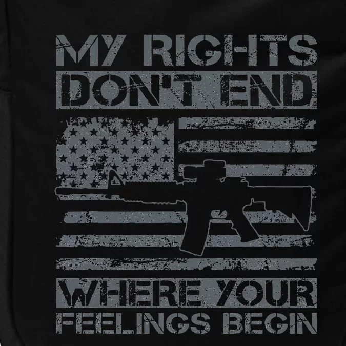 Usa Gun Flag My Rights DonT End Where Your Feelings Begin Impact Tech Backpack