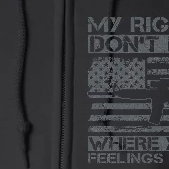 Usa Gun Flag My Rights DonT End Where Your Feelings Begin Full Zip Hoodie