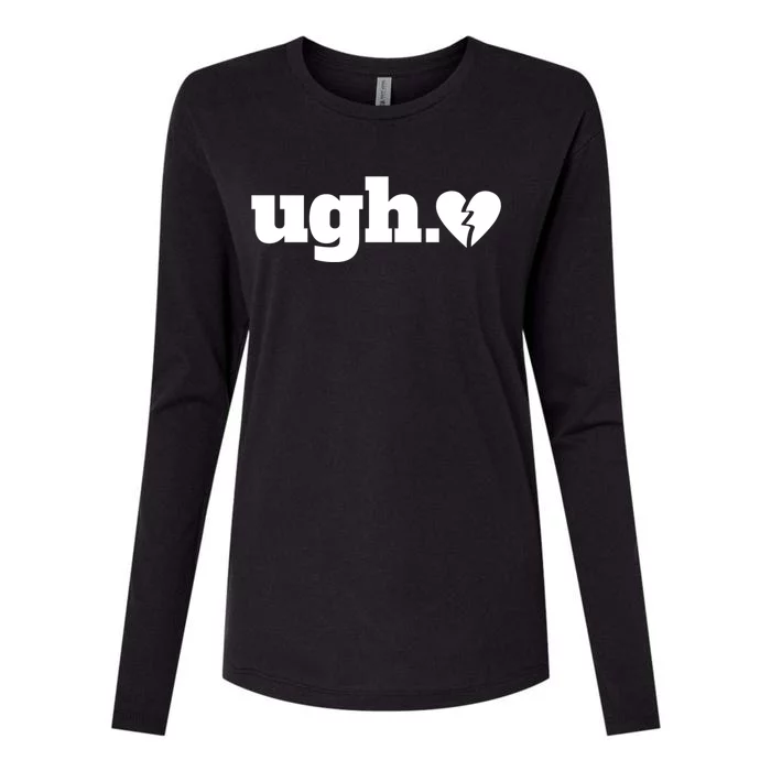 Ugh Great Gift Broken Hearts Single Awareness Day Gift Womens Cotton Relaxed Long Sleeve T-Shirt