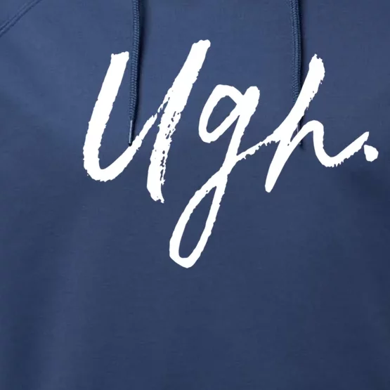 Ugh Great Gift Single Awareness Day Great Gift Performance Fleece Hoodie