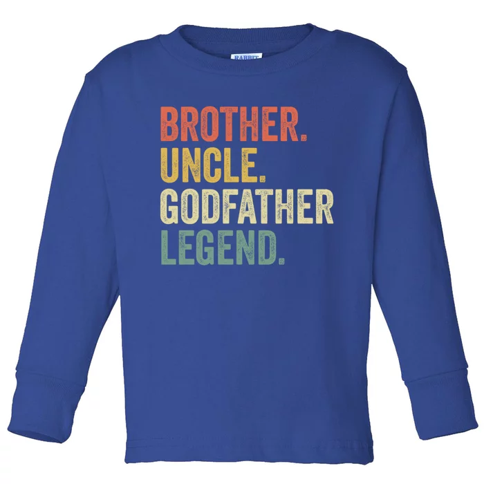 Uncle Godfather Gift Christmas Funny Gift From God Funny Gift Toddler Long Sleeve Shirt