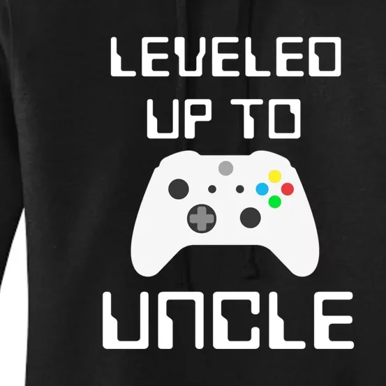 Uncle Gamer Gifts Leveled Up To Uncle Pregnancy Announcement Women's Pullover Hoodie