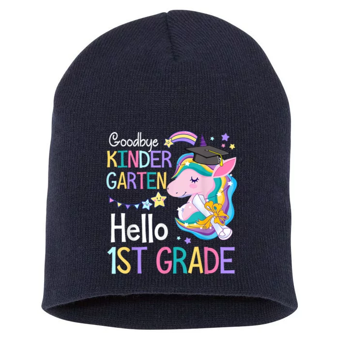 Unicorn Girl Goodbye Kindergarten Hello 1st Grade Graduation Short Acrylic Beanie