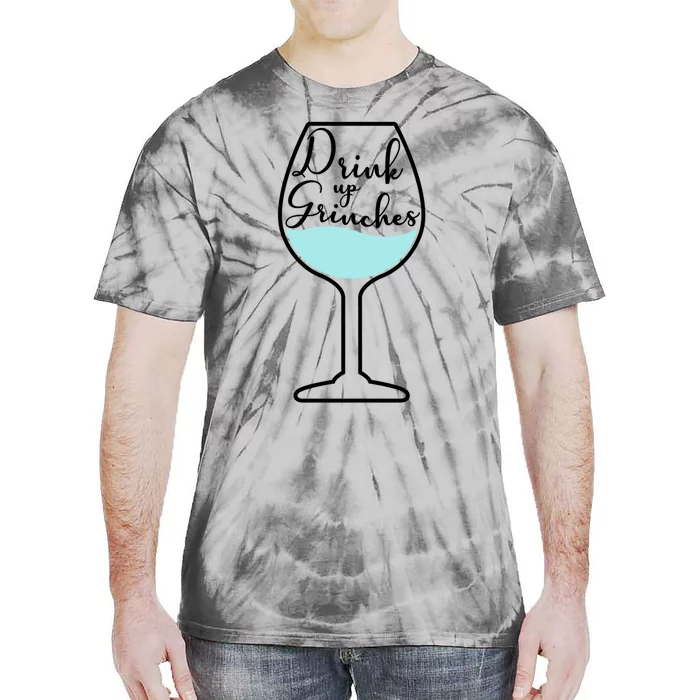 Up Grinches Inside Wine Glass Graphic Christmas Gift Tie-Dye T-Shirt