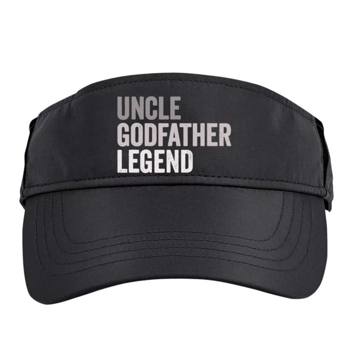 Uncle Godfather Legend For A Favorite Uncle Family Baptism Adult Drive Performance Visor