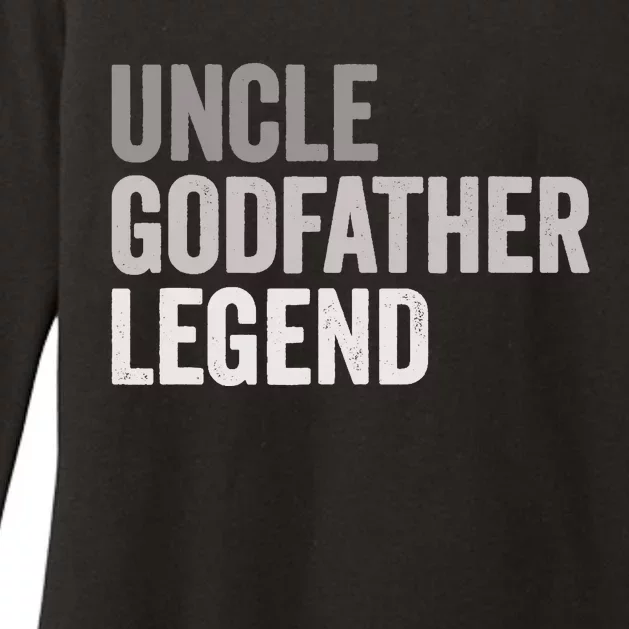 Uncle Godfather Legend For A Favorite Uncle Family Baptism Womens CVC Long Sleeve Shirt