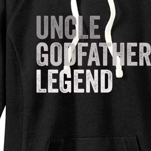 Uncle Godfather Legend Funny Gift Favorite Best Uncle Gift Women's Fleece Hoodie