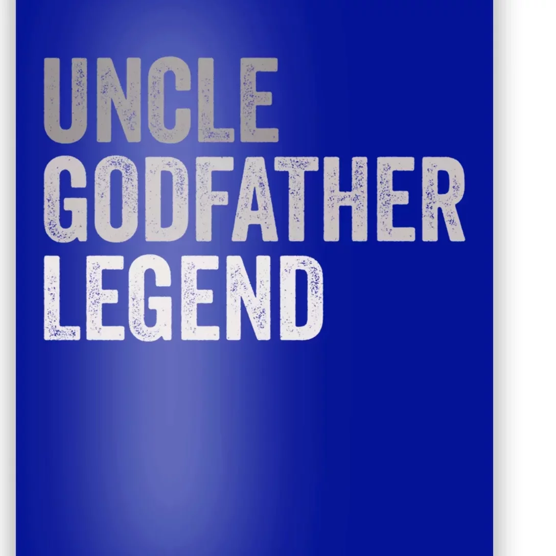 Uncle Godfather Legend Funny Gift Favorite Best Uncle Gift Poster