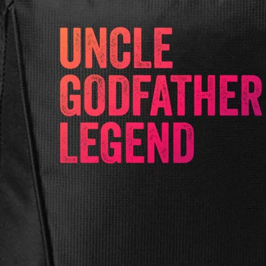 Uncle Godfather Legend Funny Gift Favorite Best Uncle Gift City Backpack