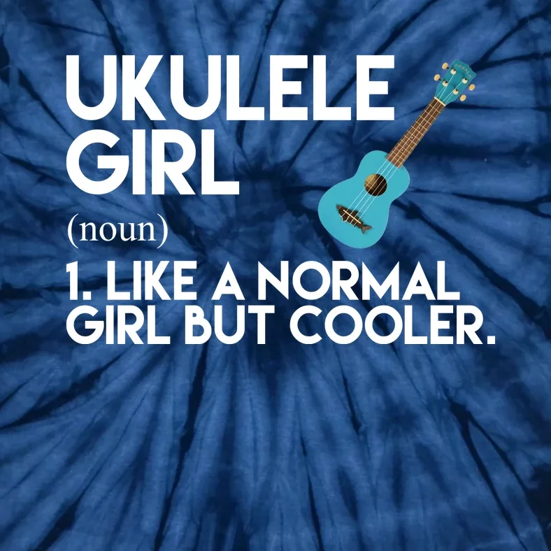 Ukulele Girl Like A Norm Girl But Cooler Tie-Dye T-Shirt