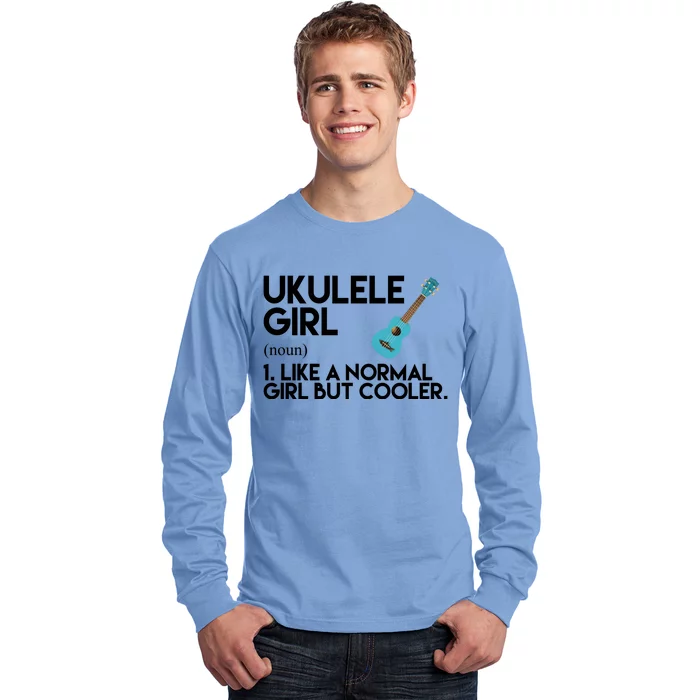 Ukulele Girl Like A Norm Girl But Cooler Long Sleeve Shirt