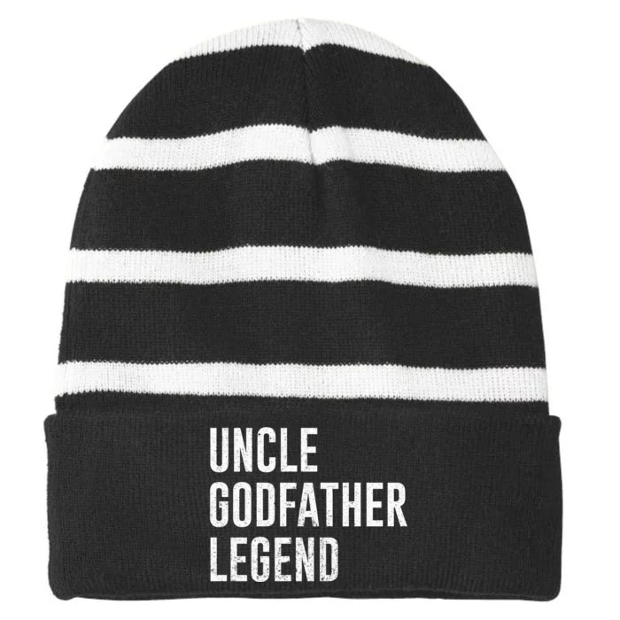 Uncle Godfather Legend For A Favorite Uncle Family Baptism Striped Beanie with Solid Band