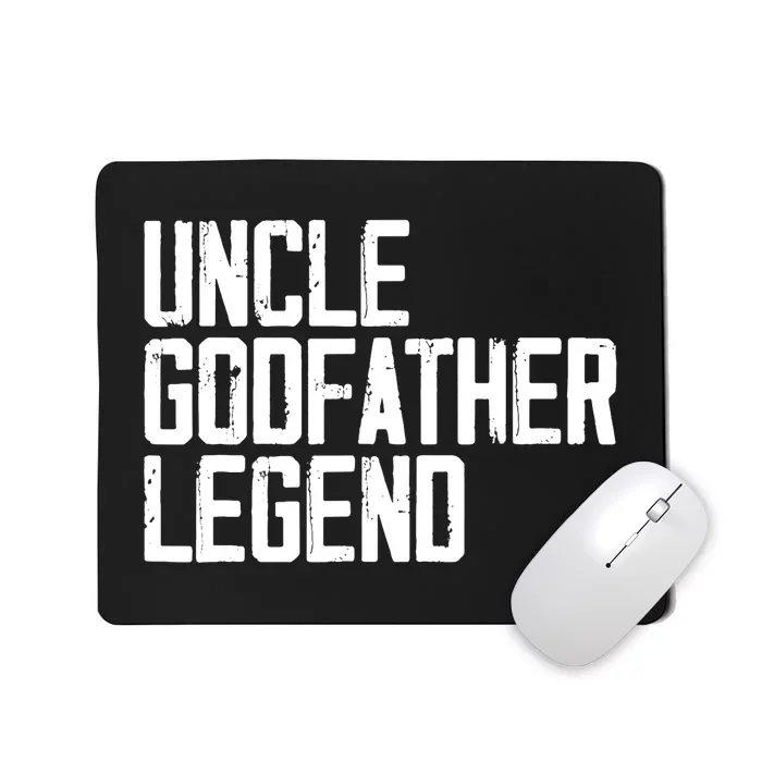 Uncle Godfather Legend Niece Nephew Aunt Brother Mother Dad Mousepad