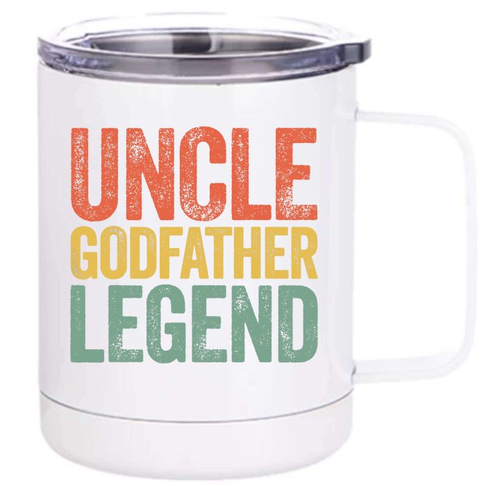 Uncle Godfather Legend Father's Day Front & Back 12oz Stainless Steel Tumbler Cup