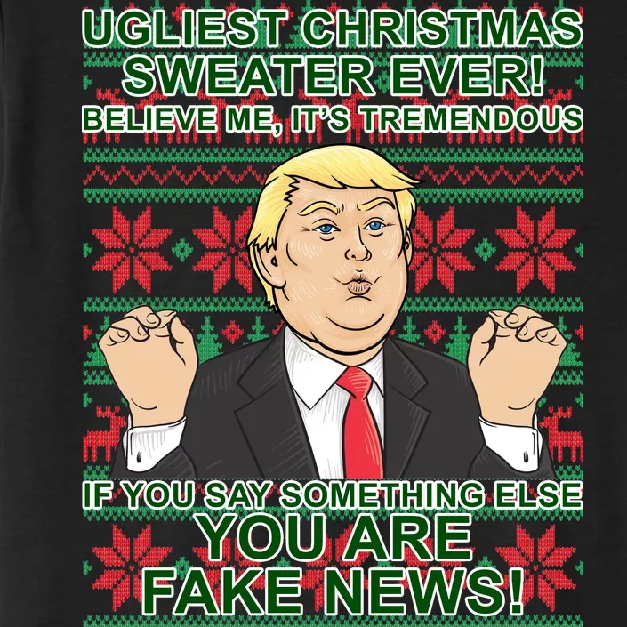 Ugly Christmas Sweater Fake News Trump ChromaSoft Performance T-Shirt