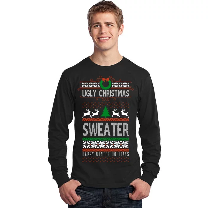 Ugly Christmas Sweater Happy Winter Holidays Tall Long Sleeve T-Shirt