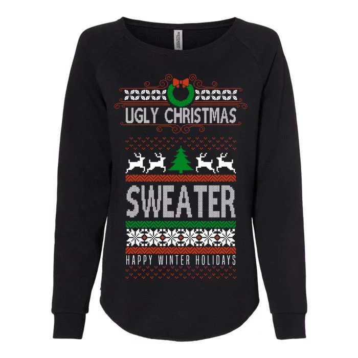 Ugly Christmas Sweater Happy Winter Holidays Womens California Wash Sweatshirt