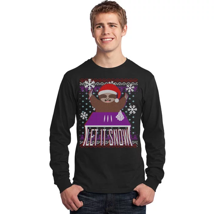 Ugly Christmas Sweater Let It Snow Sloth On Drugs Tall Long Sleeve T-Shirt