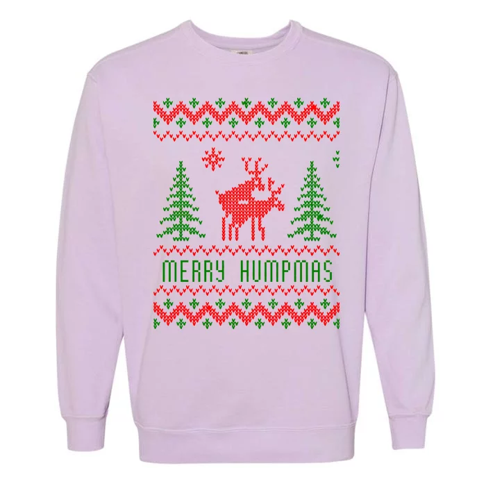 Ugly Christmas Sweater Merry Humpmas Reindeer Garment-Dyed Sweatshirt