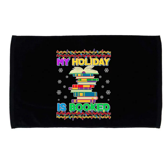 Ugly Christmas Sweater My Holiday Is Booked Microfiber Hand Towel