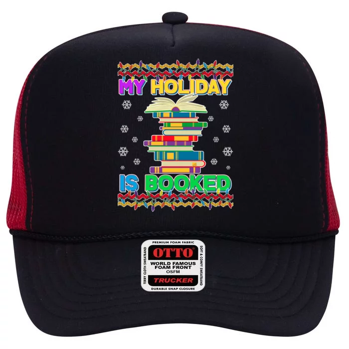 Ugly Christmas Sweater My Holiday Is Booked High Crown Mesh Trucker Hat