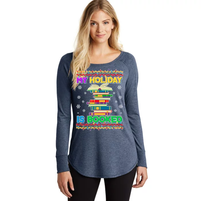 Ugly Christmas Sweater My Holiday Is Booked Women's Perfect Tri Tunic Long Sleeve Shirt