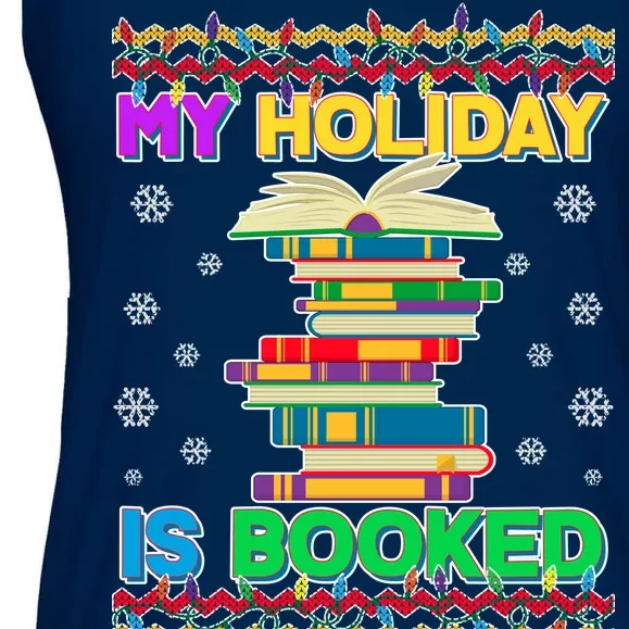 Ugly Christmas Sweater My Holiday Is Booked Ladies Essential Flowy Tank