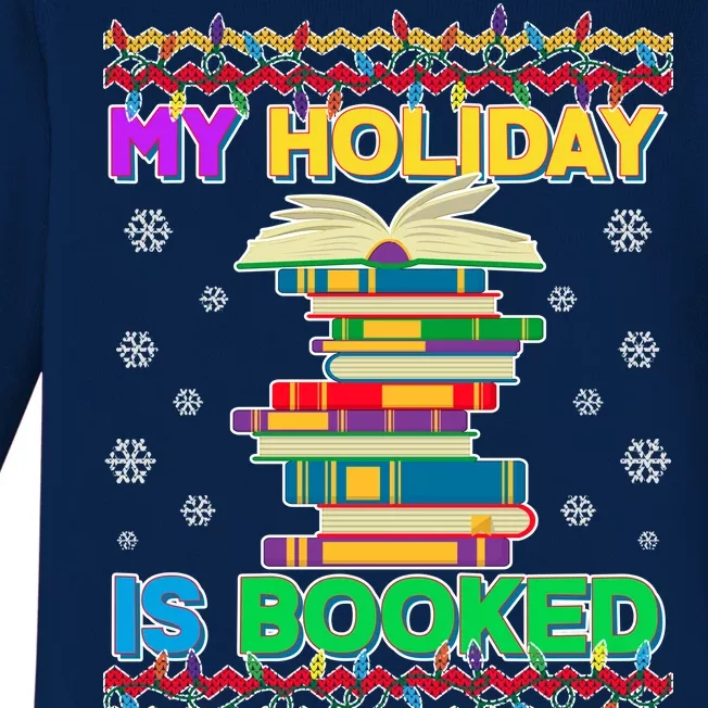 Ugly Christmas Sweater My Holiday Is Booked Baby Long Sleeve Bodysuit