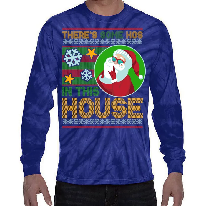 Ugly Christmas Sweater Santa Claus Hos In This House Tie-Dye Long Sleeve Shirt