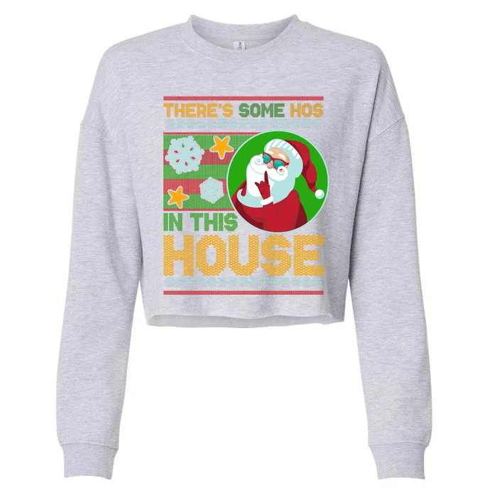 Ugly Christmas Sweater Santa Claus Hos In This House Cropped Pullover Crew