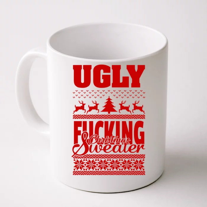 Ugly F-cking Christmas Sweater X-Mas Front & Back Coffee Mug