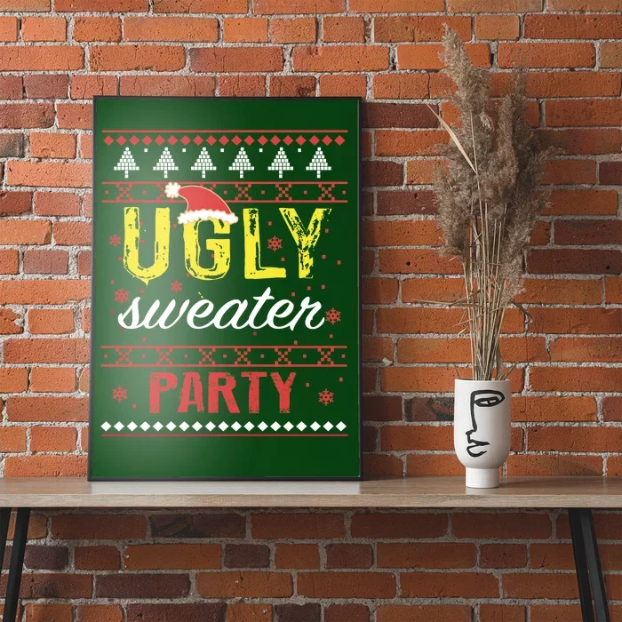 Ugly Sweater Party Funny Christmas Sweater Poster